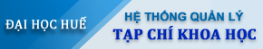 Hệ thống Tạp chí Khoa học - Đại học Huế