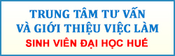 Trung tâm tư vấn và giới thiệu việc làm sinh viên Đại học Huế